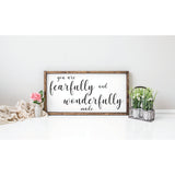 You are fearfully and wonderfully made | Wood Sign